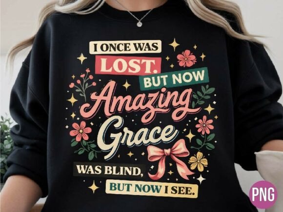 Amazing Grace Christian Hymn Quote PNG for T-Shirt Designs