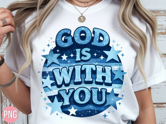 God is with You PNG for T-Shirt Designs
