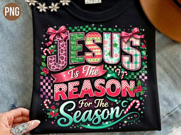 Jesus Is the Reason Christmas PNG Shirt Design
