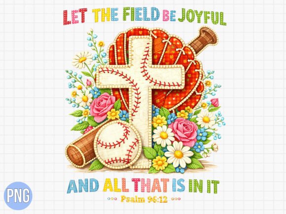 Psalm 96:12 Christian Baseball PNG for T-Shirt Designs